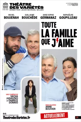 Affiche du spectacle : Toute la famille que j&rsquo;aime