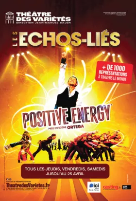 Affiche du spectacle : Les Echos-Liés : Positive energy