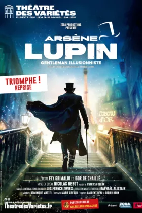 Affiche du spectacle : Arsène Lupin, gentleman illusionniste