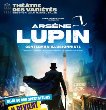 Affiche du spectacle : Arsène Lupin, gentleman illusionniste