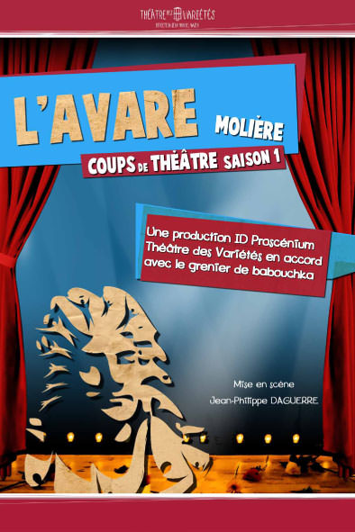 L’avare - Théâtre des Variétés