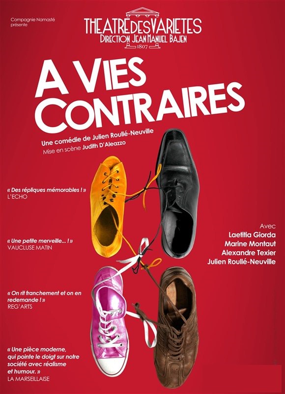 A vies contraires - Théâtre des Variétés