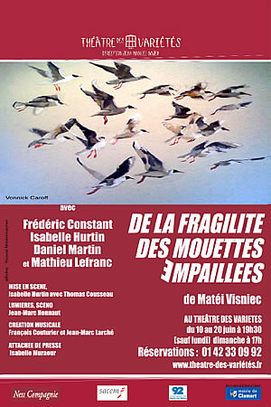 De la fragilité des mouettes empaillées - Théâtre des Variétés