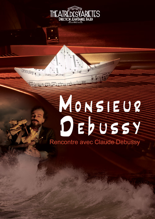 Monsieur Debussy - Théâtre des Variétés