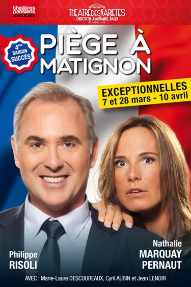 Piège à Matignon - Théâtre des Variétés
