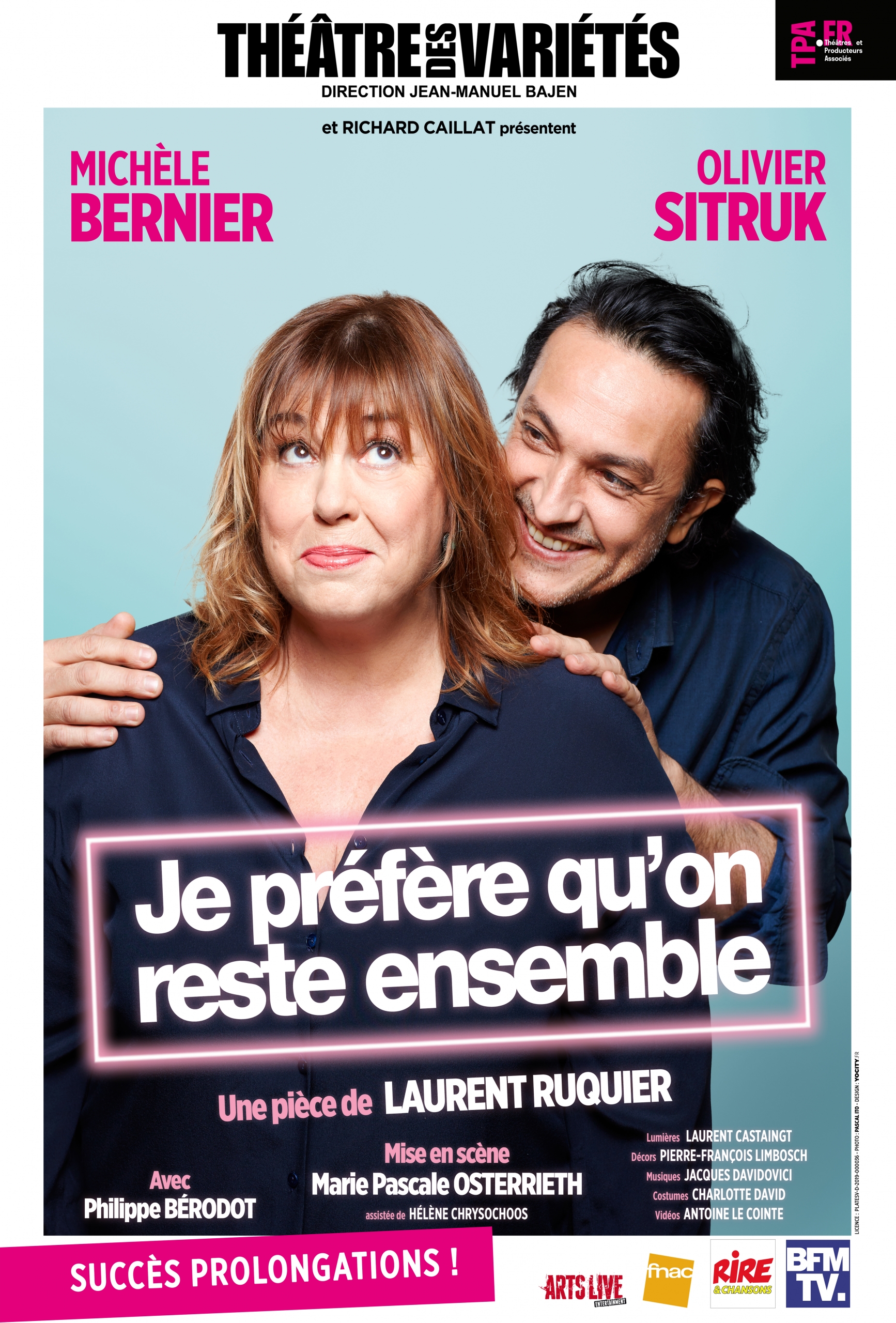 JE PREFERE QU’ON RESTE ENSEMBLE [FINI] - Théâtre des Variétés